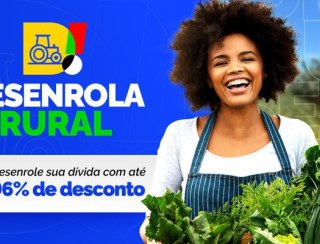 Programa Desenrola Rural entra em vigor nesta segunda-feira