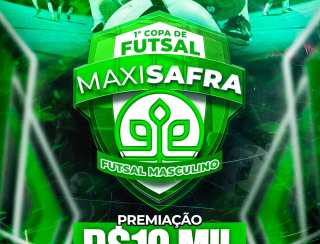 Inscrições abertas para a 1ª Copa de Futsal MaxiSafra Futsal Masculino com premiação de R$ 10 mil